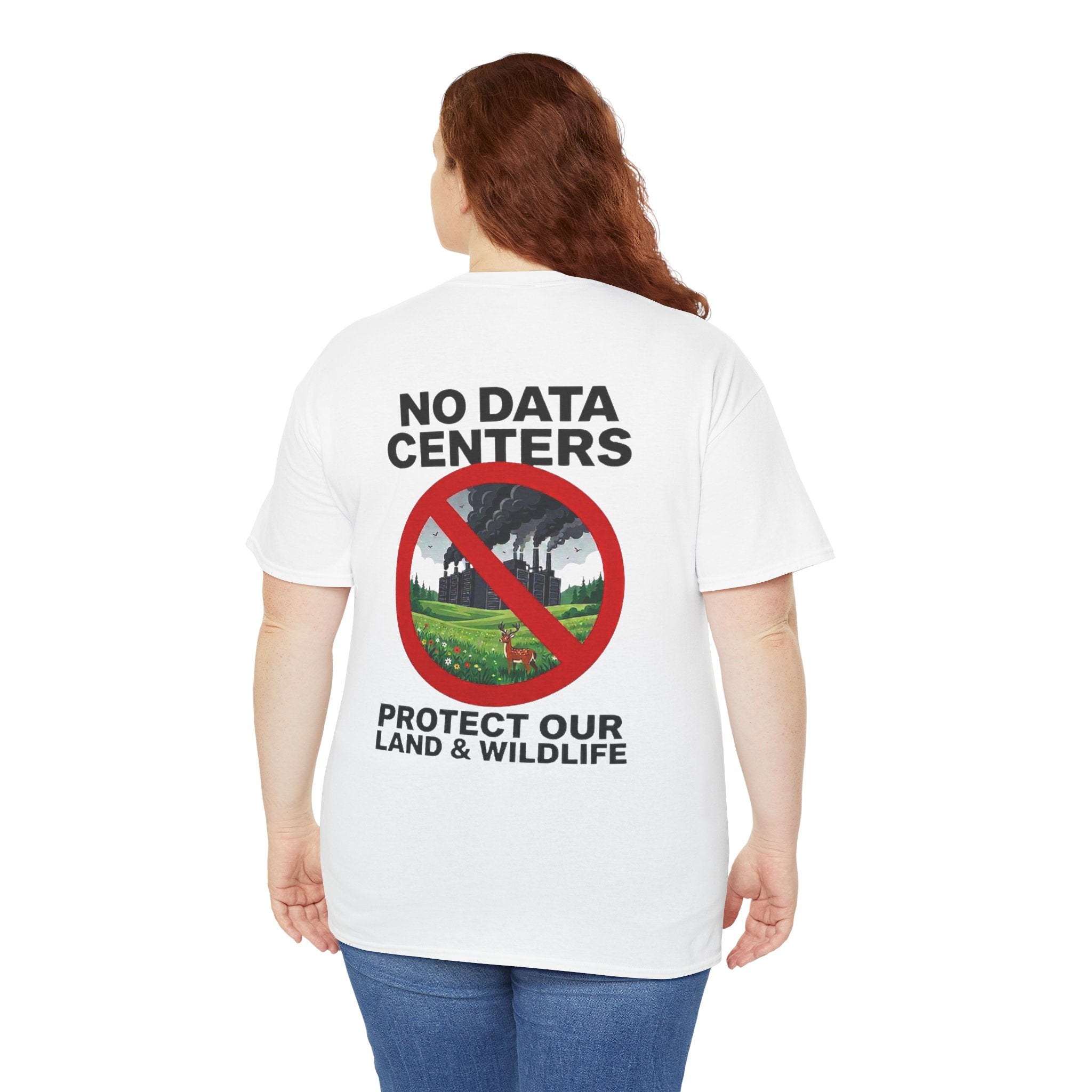 T-Shirt — "No Data Centers: Protect Our Land & Wildlife" Environmental Protest Tee