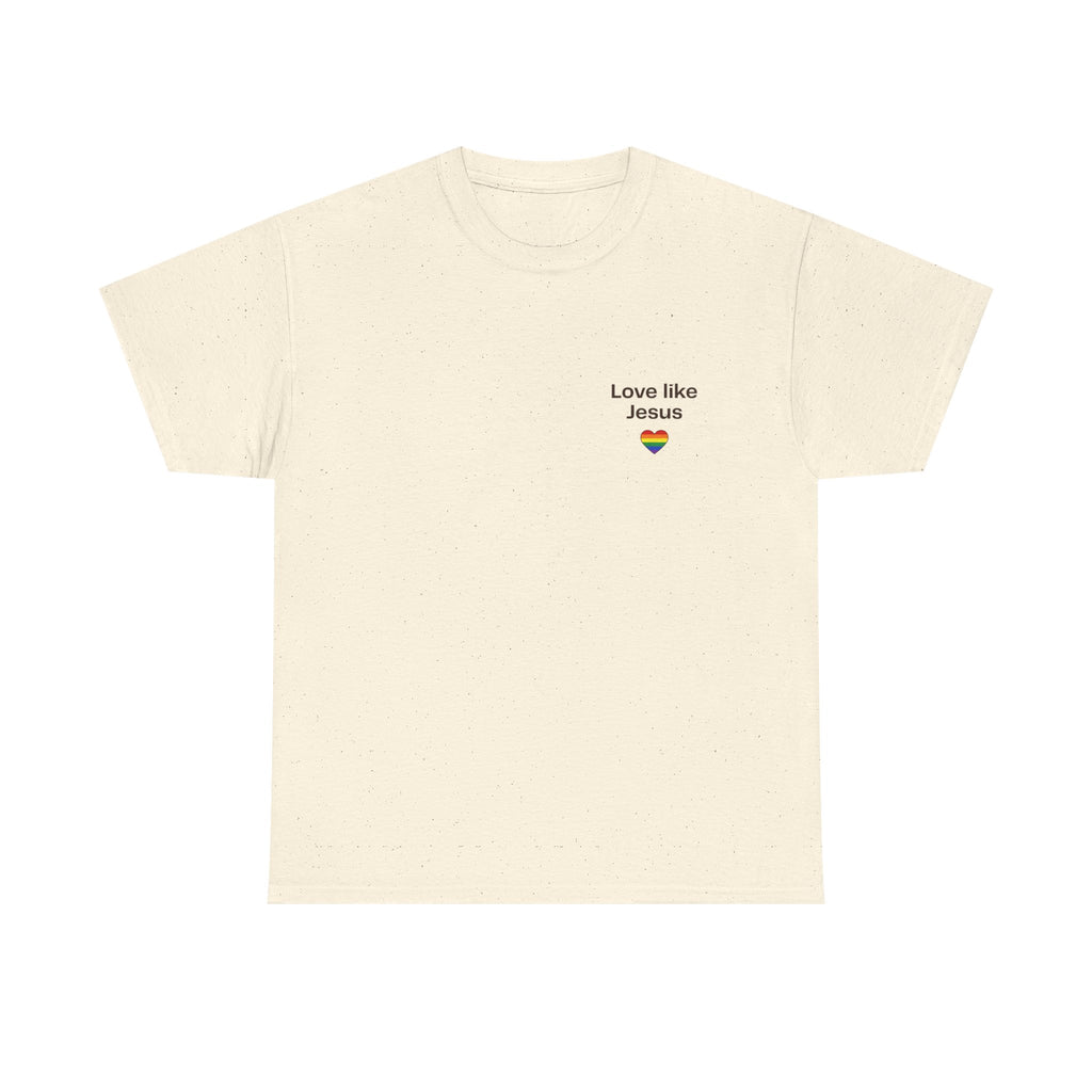 LOVE LIKE JESUS - T-Shirt