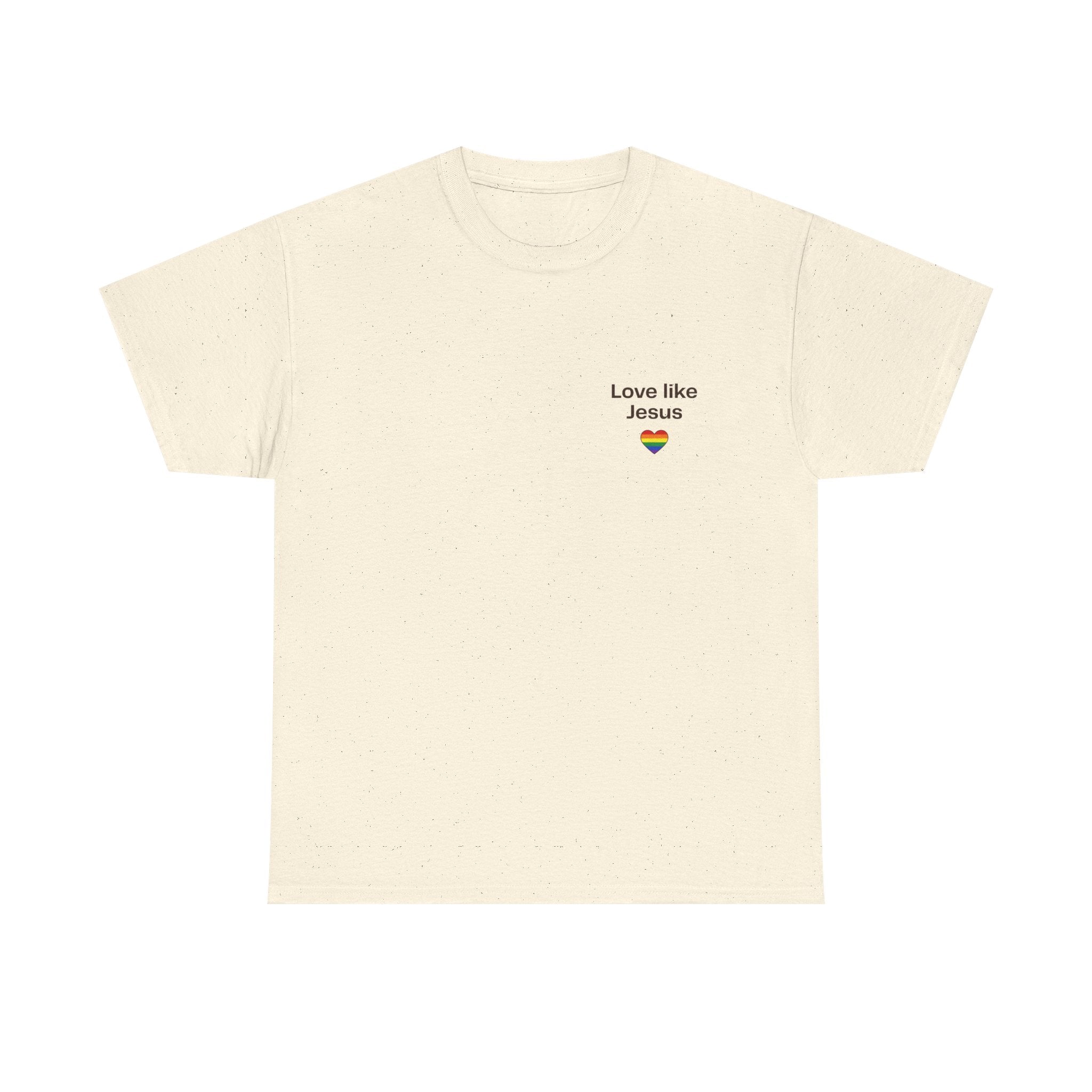 LOVE LIKE JESUS - T-Shirt